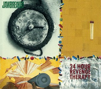 JAWBREAKER - 24 HOUR REVENGE THERAPY