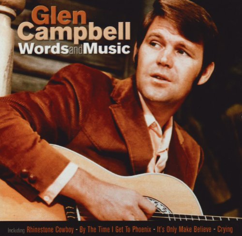 CAMPBELL, GLENN - WORDS & MUSIC