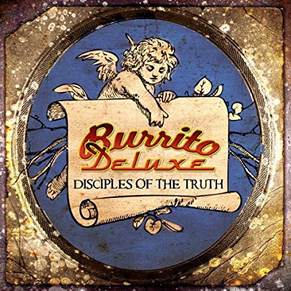 BURRITO DELUXE  - DISCIPLES OF THE TRUTH