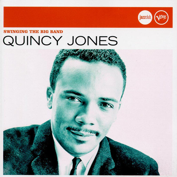 JONES, QUINCY  - SWINGING THE BIG BAND