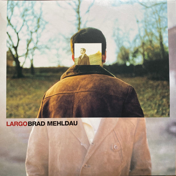 BRAD MEHLDAU - LARGO