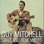 MITCHELL, GUY - SINGS & REMEMBERS