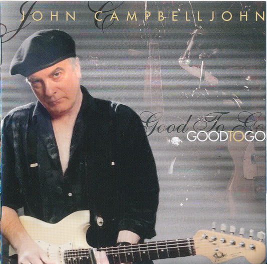 CAMBELLJOHN, JOHN  - GOOD TO GO