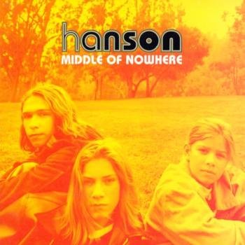 HANSON - MIDDLE OF NOWHERE