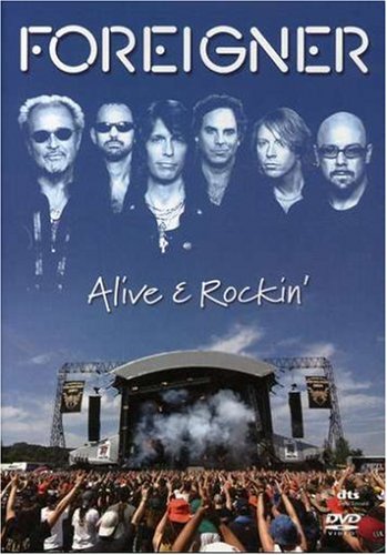 FOREIGNER: ALIVE & ROCKIN