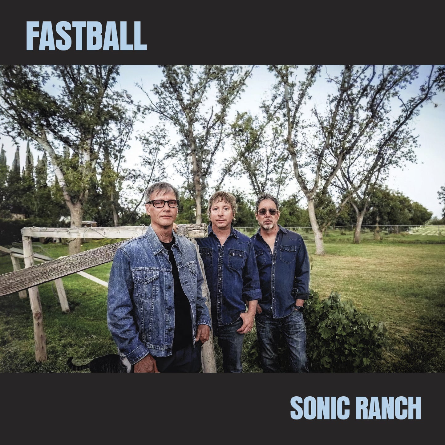 FASTBALL  - SONIC RANCH
