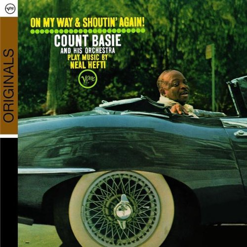 COUNT BASIE - ON MY WAY AND SHOUTIN' AGAIN