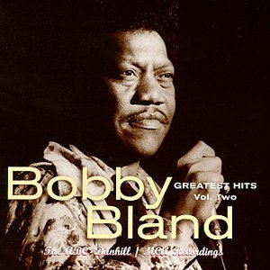 BOBBY BLAND BLUE - GREATEST HITS VOL 2