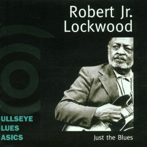 LOCKWOOD, ROBERT JR - JUST THE BLUES