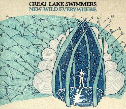 GREAT LAKE SWIMMERS - NEW WILD EVERYWHERE