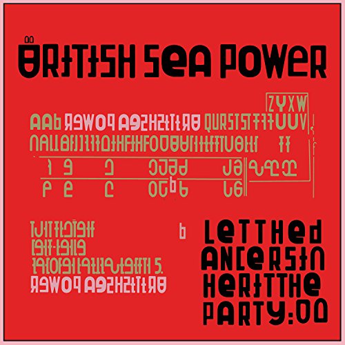 BRITISH SEA POWER - LET THE DANCERS INHERIT THE PARTY