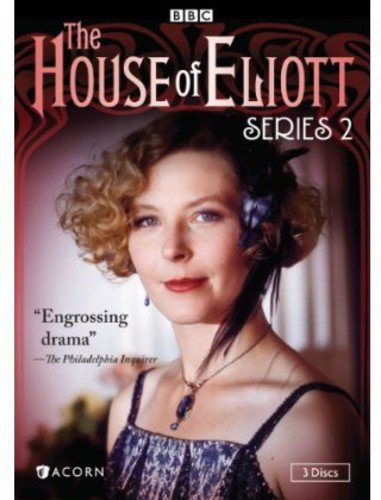 THE HOUSE OF ELIOTT: SERIES TWO