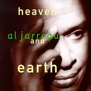 JARREAU, AL - HEAVEN AND EARTH