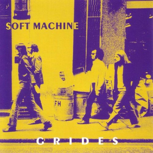 SOFT MACHINE - SOFT MACHINE - GRIDES