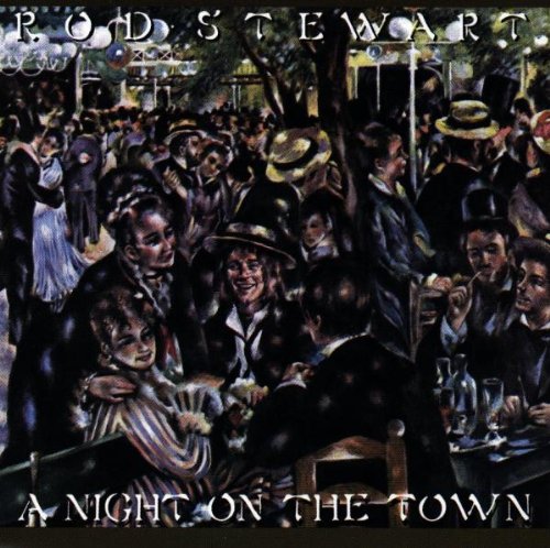 STEWART, ROD - NIGHT ON THE TOWN