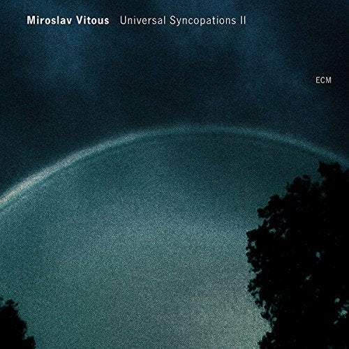 MIROSLAV VITOUS - UNIVERSAL SYNCOPATIONS II