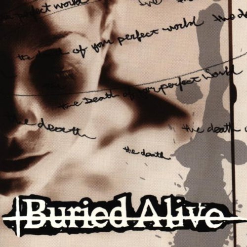 BURIED ALIVE - DEATH OF YOUR PERFECT