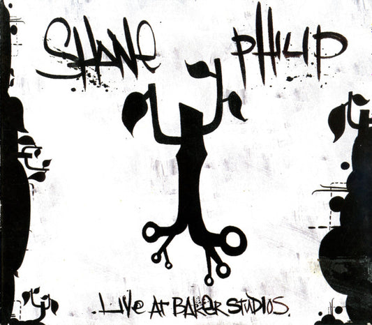 PHILIP, SHANE  - LIVE AT BAKER STUDIOS