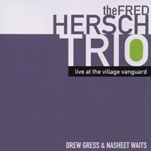 HERSCH, FRED - LIVE AT THE VILLAGE (CD)