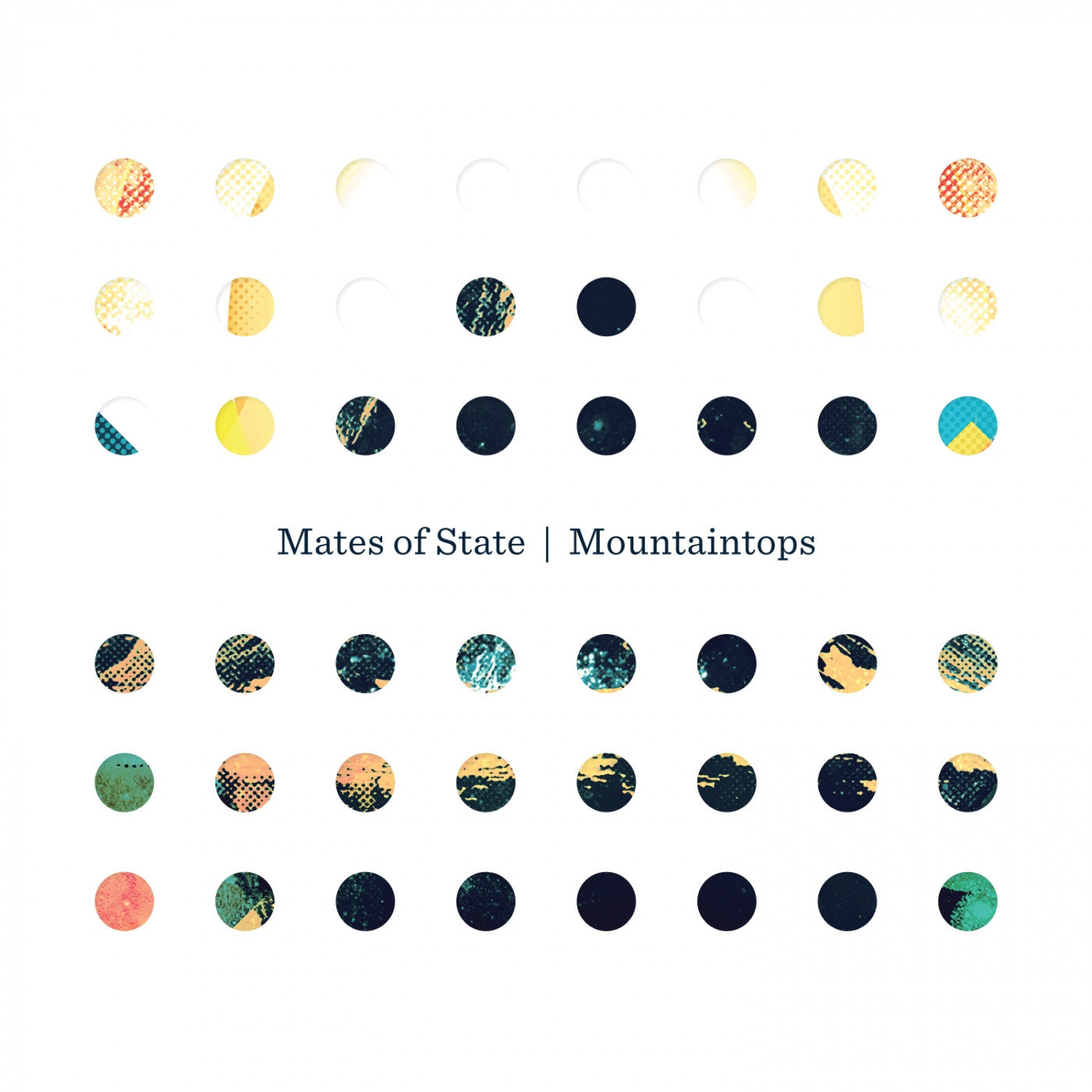 MATES OF STATE - MOUNTAINTOPS