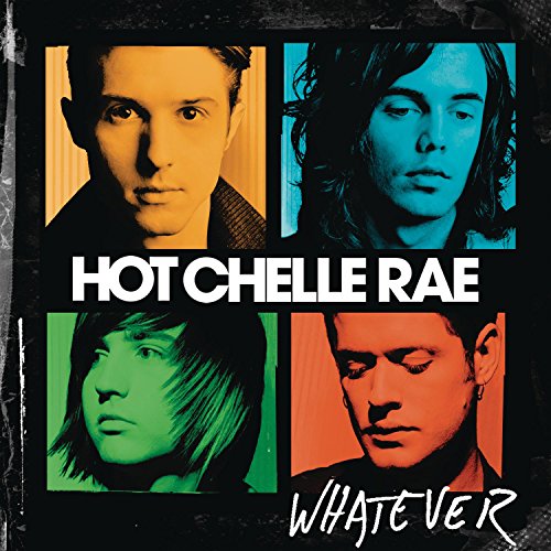 HOT CHELLE RAE - WHATEVER