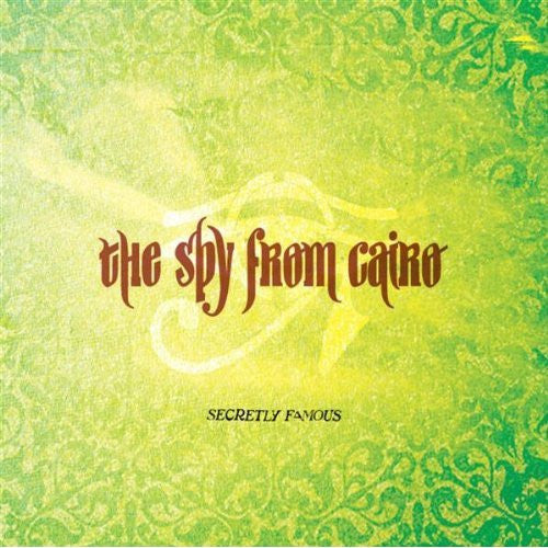 SPY FROM CAIRO  - SECRETLY FAMOUS