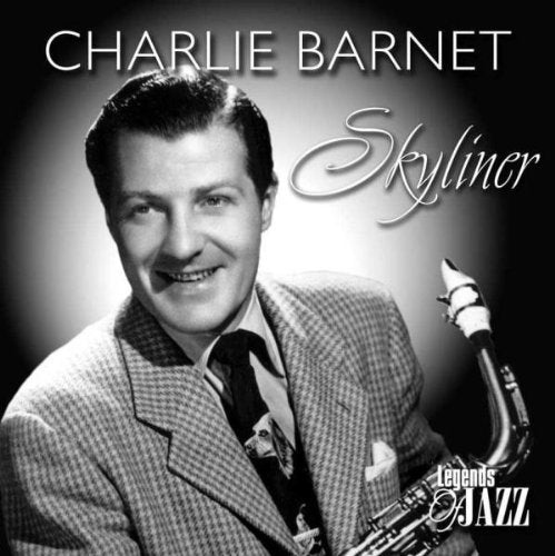 BARNET, CHARLIE  - SKYLINER