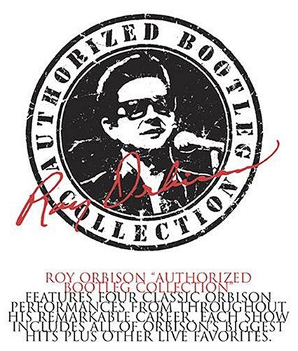 ORBISON, ROY - AUTHORIZED BOOTLEG COLLECTION