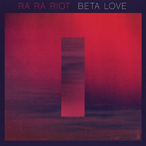 RA RA RIOT - BETA LOVE (VINYL)