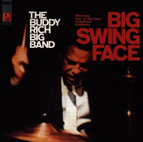 BUDDY RICH - BIG SWING FACE