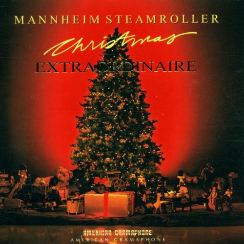 MANNHEIM STEAMROLLER - CHRISTMAS EXTRAORDINAIRE