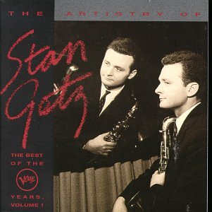 STAN GETZ - ARTISTRY OF STAN GETZ: BEST OF VERVE YEARS I