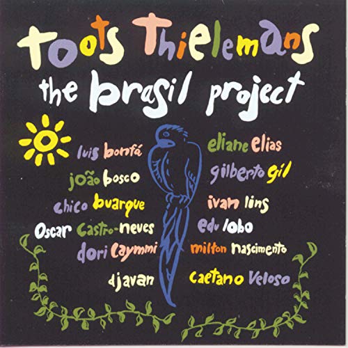 THIELEMANS, TOOTS - THE BRASIL PROJECT