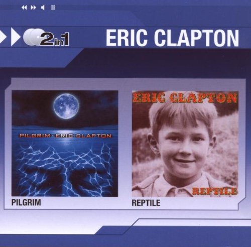 CLAPTON, ERIC - 2 IN 1 - PILGRIM/REPTILE