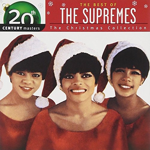 SUPREMES, THE - 20TH CENTURY CHRISTMAS MASTERS