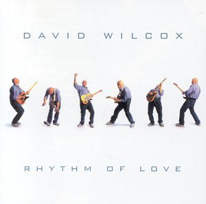 WILCOX, DAVID - RHYTHM OF LOVE