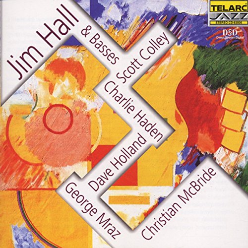 HALL, JIM  - & BASSES