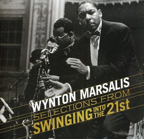 WYNTON MARSALIS - SWINGIN' INTO THE 21ST