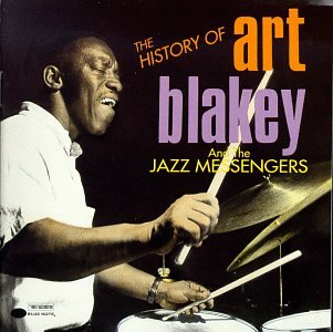 BLAKEY, ART - HISTORY OF