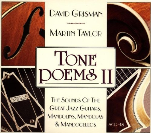 GRISMAN, DAVID & TAYLOR, MARTI - TONE POEMS II