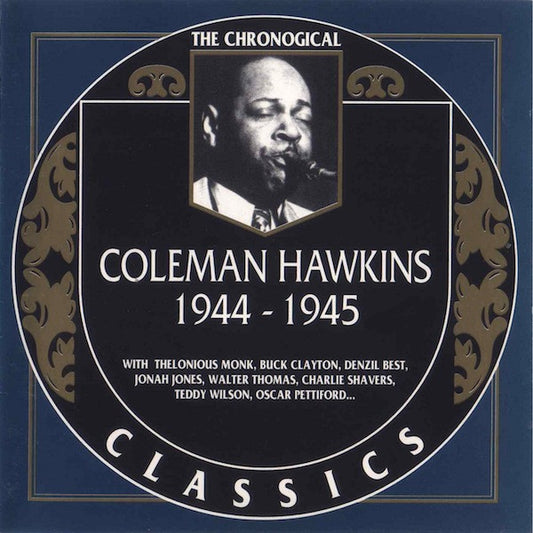 HAWKINS, COLEMAN  - 1944-1945