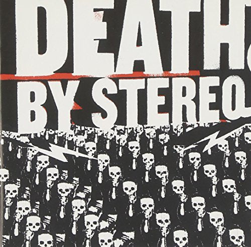 DEATH BY STEREO - INTO THE VALLEY OF THE DEATH