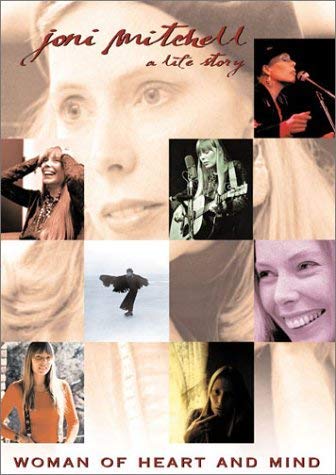 JONI MITCHELL: WOMAN HEART & MIND