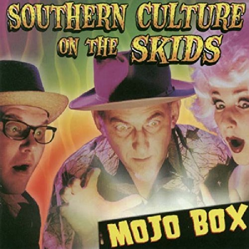 SOUTHERN CULTURE ON THE SKIDS - MOJO BOX