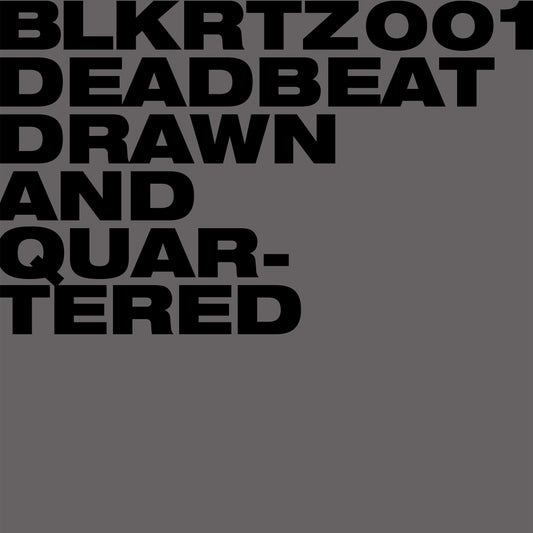 DEADBEAT  - DRAWN & QUARTERED
