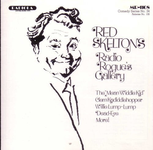 SKELTON, RED  - RED SKELTON'S RADIO ROGUES GALLERY