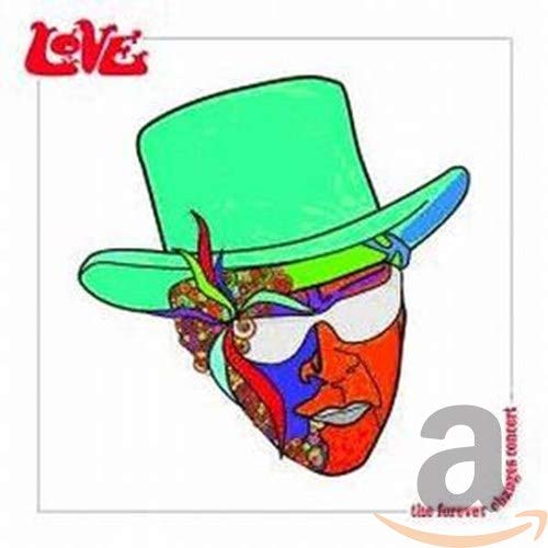 LOVE  - FOREVER CHANGES CONCERT 2003 (W/DVD)