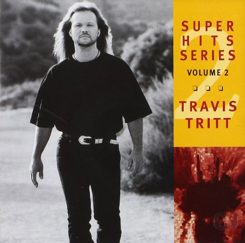 TRITT, TRAVIS - SUPER HITS