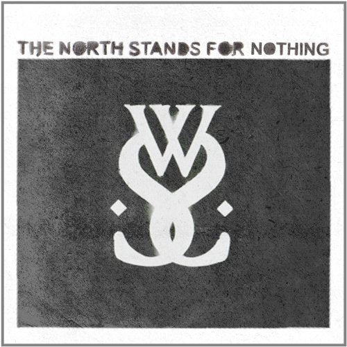 WHILE SHE SLEEPS - THE NORTH STANDS FOR NOTHING