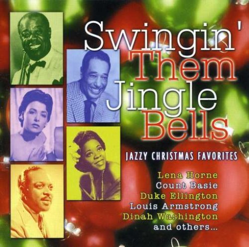 VARIOUS ARTISTS - SWINGIN' THEM JINGLE BELLS